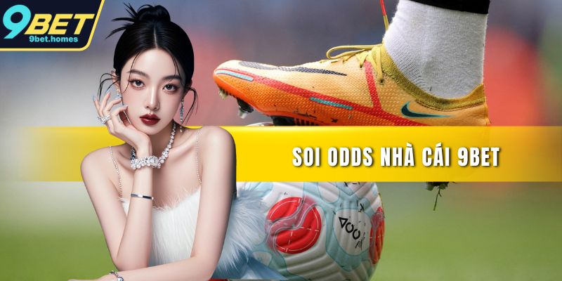 Soi odds nhà cái